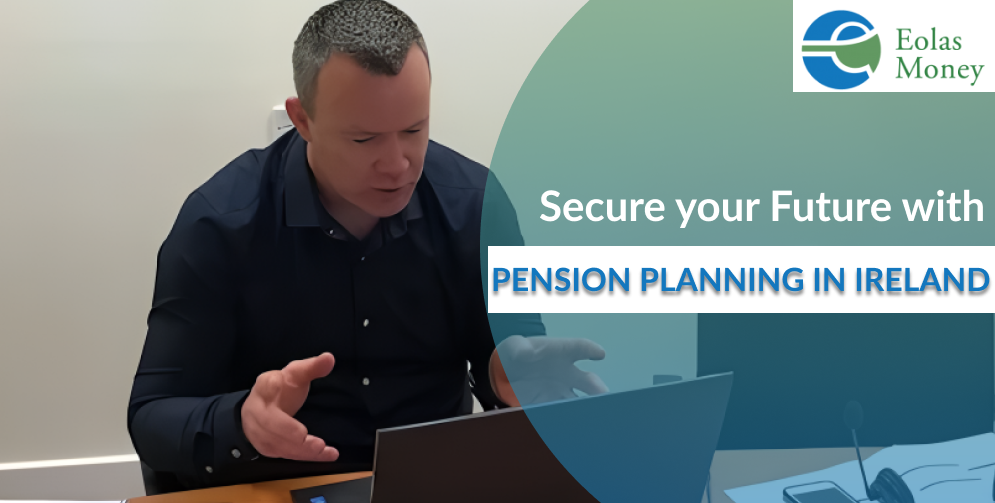 Pension Planning in Ireland